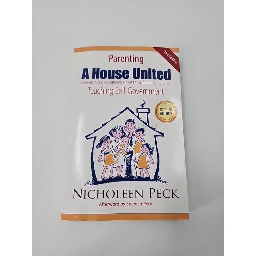 Parenting A House United Nicholeen Peck 2nd Edition Self-Government Paperback